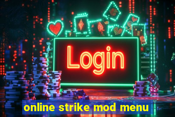 online strike mod menu